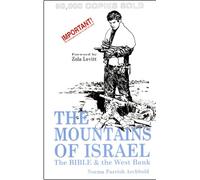 The Mountains of Israel: The Bible & the West Bank