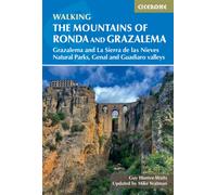 The Mountains of Ronda and Grazalema : Grazalema and La Sierra de las Nieves Natural Parks, Genal and Guadiaro valleys