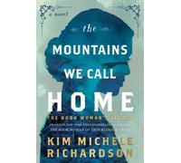 The Mountains We Call Home : The Book Woman's Legacy