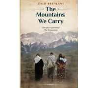 The Mountains We Carry