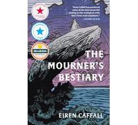The Mourner's Bestiary