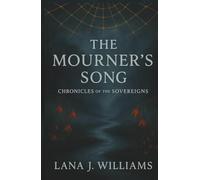 The Mourner's Song: Chronicles of the Sovereigns: 2