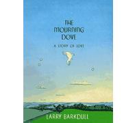 The Mourning Dove: A Story of Love