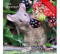 The Mouse Family That Live By The Brambles: 2nd Edition