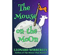 The Mouse On The Moon: Volume 2 (The Grand Fenwick Series)