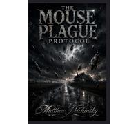 The Mouse Plague Protocol