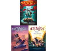 The Mouseheart Trilogy Collected Set: Mouseheart; Hopper's Destiny; Return of the Forgotten