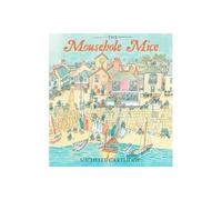 The Mousehole Mice