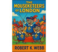 The Mouseketeers of London