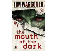 The Mouth of the Dark (Fiction Without Frontiers)
