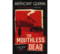The Mouthless Dead : 'Completely addictive' Jonathan Coe