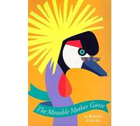 The Movable Mother Goose: 2 (Mother Goose Pop-Up)
