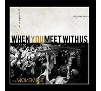 The Movement Band - When You Meet With Us