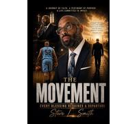 The Movement: Every Blessing Requires a Departure