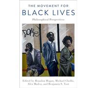 The Movement for Black Lives: Philosophical Perspectives