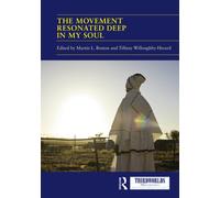 The Movement Resonated Deep in My Soul : New Perspectives on the Global Anti-Apartheid Liberation Movement