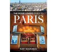 The Movie Lover's Guide to Paris