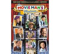 The Movie Man's Matinee, Vol. 2: Rare Silent Comedies from the Vault of John K. Carpenter