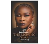 THE MOVING STAR: A Reminiscence