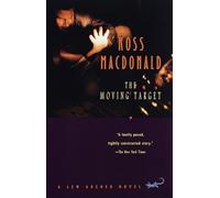 The Moving Target: 1 (Lew Archer)