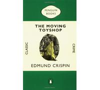 The Moving Toyshop (Classic Crime S.)