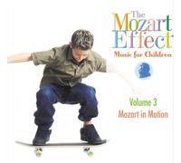 The Mozart Effect: Music For Children, Vol. 3 - Mozart In Motion by Campbell, Don, Mozart, Various Artists (1997) Audio CD