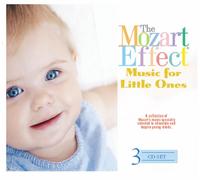 The Mozart Effect - Music for Little Ones