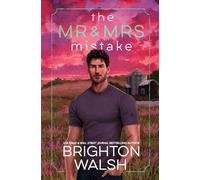 The Mr & Mrs Mistake: 3 (Steele Brothers of Starlight Cove)
