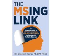 The MSing Link – Guide to Improve Walking, Strength & Balance for Multiple Sclerosis – Piper