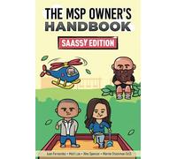 The MSP Owner's Handbook: SaaSSy Edition
