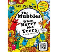 The Mubbles: When Berry Met Terry: A colourful comic book adventure from the hilarious creator of Tom Gates!: 2