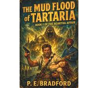 The Mud Flood of Tartaria (The Agartha Affair)