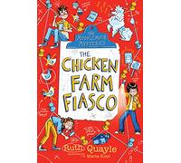 The Muddlemoor Mysteries: The Chicken Farm Fiasco