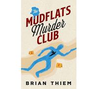 The Mudflats Murder Club: 1 (Mudflats Murder Club Mysteries)