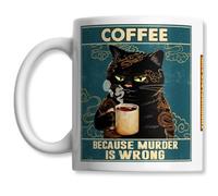 The Mug Place Funny Dark Humor/sarcastic Humour Mug Coffee Because Murder Is Wrong Cat Grumpy Office Desk Cup for Work Stress Relief Novelty Gift for Coworker Colleague Ceramic Cup, Coffee, 11oz