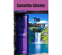 The Mulberry Door: Young Adult Fantasy book about two worlds, where the main character struggles with depression and suicidal thoughts.