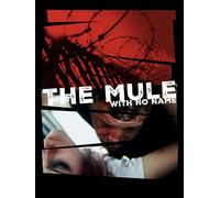 The Mule with No Name