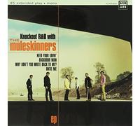 The Muleskinners - Knockout R&B with The Muleskinners EP [7" VINYL]