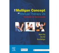 The Mulligan Concept of Manual Therapy: Textbook of Techniques (2nd edition)