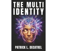 THE MULTI IDENTITY