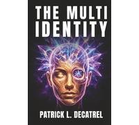 THE MULTI IDENTITY