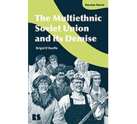 The Multiethnic Soviet Union and its Demise (Russian Shorts)