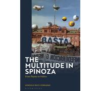 The Multitude in Spinoza : From Physics to Politics