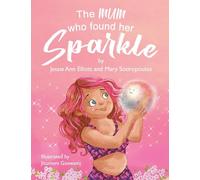 The Mum Who Found Her Sparkle