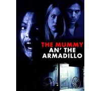 The Mummy An' The Armadillo