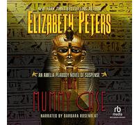 The Mummy Case (The Amelia Peabody Mysteries)
