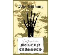 The Mummy (Modern Classics)