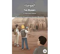 The Mummy: Modern Standard Arabic Reader (Modern Standard Arabic Readers)