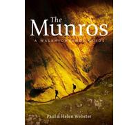 The Munros: A Walkhighlands Guide