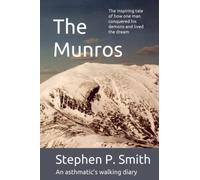 The Munros: An asthmatic’s walking diary